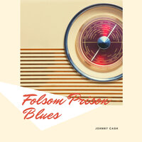 Home of the Blues - Johnny Cash