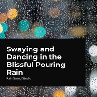 Rainfall Rhapsody - Rain Sound Studio & The Rain Library & Meditation Rain Sounds