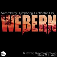 Six Pieces for Large Orchestra, Op. 6 - Nüremberg Symphony Orchestra & Антон Веберн