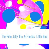 Toot, Toot, Tootsie - Pete Jolly
