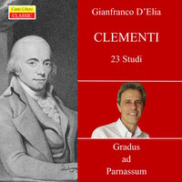 Gradus ad Parnassum, Op. 44: No. 65, Allegro vigoroso - Gianfranco D'Elia & Муцио Клементи