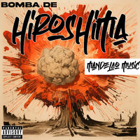 Bomba de Hiroshima - MC ZERO K
