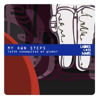 My Own Steps - Ladies on Mars