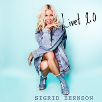 Livet 2.0 - Sigrid Bernson