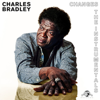 Crazy for Your Love - Charles Bradley & Menahan Street Band