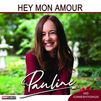 Hey mon amour - Pauline