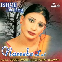 Aisi Paiyi Ishqe Di Maar - DJ Chino & Naseebo Lal