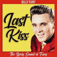 Last Kiss - Billy Fury
