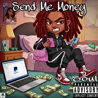 Send me money - Soul