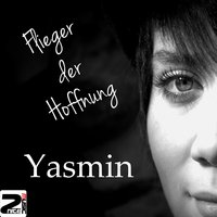 Flieger der Hoffnung - Yasmin