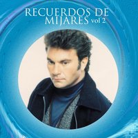 Un Centavo De Amor - Mijares