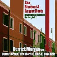 Oh My! - Derrick Morgan & Duke Reid Group