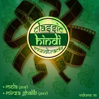 Hai Bas Ki Har Ek Un Ke Ishaare Me Nishaan Aur (From ''Mirza Ghalib'') - Mohammed Rafi