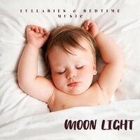 Sleepy Time - Lullabies & Bedtime Music