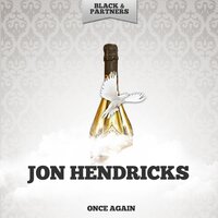 Rosa Morena - Jon Hendricks