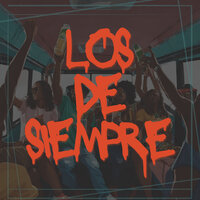 Los de Siempre - OZé