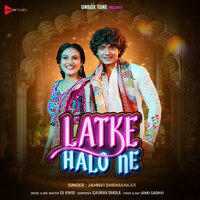 Latke Halo Ne - Jahnvi Shrimankar