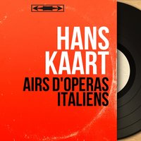 La fanciulla del West, Act III: "Ch'ella mi creda libero e lontano" (Johnson) - Hans Kaart & Orchestre du Théâtre National de l'Opéra de Paris & Pierre Dervaux & Джакомо Пуччини