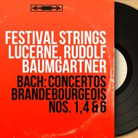Concerto brandebourgeois No. 1 in F Major, BWV 1046: II. Adagio - Festival Strings Lucerne & Johann Sebastian Bach