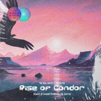 Rise of Condor - The Real Carter & Zaratustra