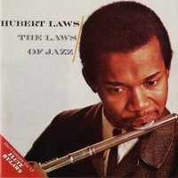 No You'd Better Not - Hubert Laws