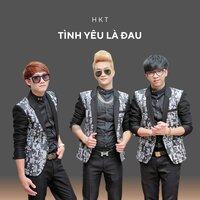 Vũ Điệu Hkt (Vũ Điệu Anh Em) - HKT