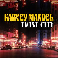 Twist City - Harvey Mandel