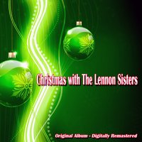 O Little Town of Bethlehem - The Lennon Sisters