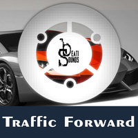 Traffic Forward - Beati Sounds & Neeraj