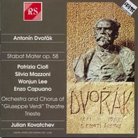 Stabat Mater, Op. 58: VI. Tenor solo and Chorus. Andante con moto (Fac me vere tecum flere) - Patrizia Ciofi & Антонин Дворжак