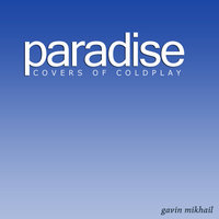 Paradise - Gavin Mikhail