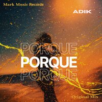 Porque - ADIK