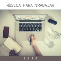 Desestresarse en la Oficina - Musica Para Trabajar