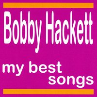 Stompin' At the Savoy - The Bobby Hackett Quartet