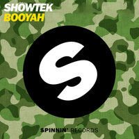 Booyah - Showtek & We Are Loud & Sonny Wilson