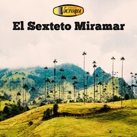Los Consejos de la Gente - El Sexteto Miramar & Mavel