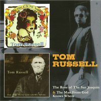 The Man from God Knows Where (Part 4) - Tom Russell