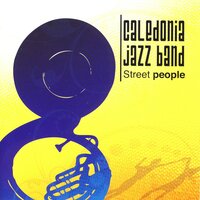 Waiting for Something Good to Happen - Caledonia Jazzband
