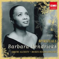 My Lord, what a Mornin' - Barbara Hendricks/Moses Hogan Singers/Moses Hogan & Moses Hogan & Moses Hogan Singers