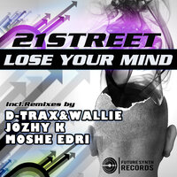 Lose Your Mind - 21street & Moshe Edri