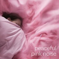 Peaceful Pink Noise, Pt. 98 - Sleep Miracle & Noise Factory