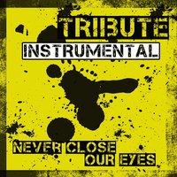 Never Close Our Eyes - The Dream Team