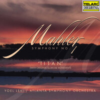 Mahler: Symphony No. 1 in D Major "Titan": II. Kräftig bewegt - Yoel Levi & Atlanta Symphony Orchestra & Густав Малер