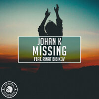 Missing - Johan K & Rinat Bibikov