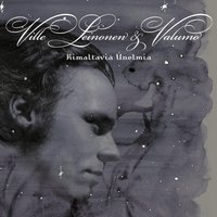 LUMOTULLA NIITYLLÄ - Ville Leinonen & Valumo