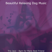 Charming Sleepy Pups - Beautiful Relaxing Dog Music