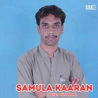 Samula Kaaran - Inayat Gul Karani