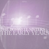 Shine On, Harvest Moon - The Boswell Sisters & The Dorsey Brothers Orchestra