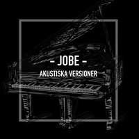Svartsjuk - Jobe