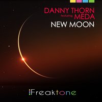 New Moon - Danny Thorn & Meda